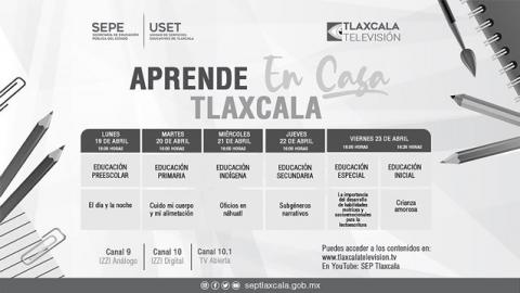 Sepe presenta barra temática de Aprende en Casa Tlaxcala del 19 al 23 de abril